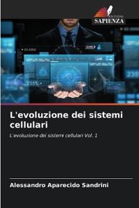 L'evoluzione dei sistemi cellulari