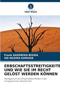 Erbschaftsstreitigkeiten Und Wie Sie Im Recht Gelöst Werden Können