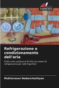 Refrigerazione e condizionamento dell'aria