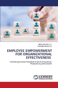 Employee Empowerment for Organizational Effectiveness