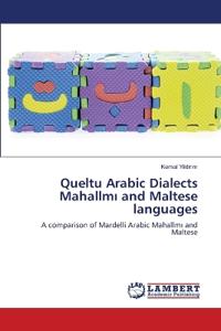 Queltu Arabic Dialects Mahallmi and Maltese languages