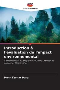 Introduction à l'évaluation de l'impact environnemental