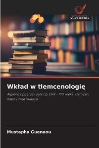 Wklad w tlemcenologię