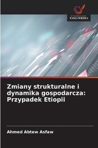 Zmiany strukturalne i dynamika gospodarcza