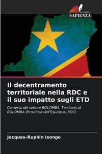 Il decentramento territoriale nella RDC e il suo impatto sugli ETD