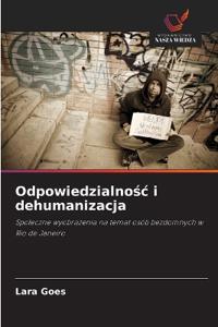Odpowiedzialnosc i dehumanizacja