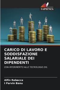 Carico Di Lavoro E Soddisfazione Salariale Dei Dipendenti