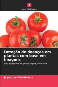 Deteção de doenças em plantas com base em imagens