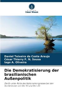 Die Demokratisierung der brasilianischen Außenpolitik