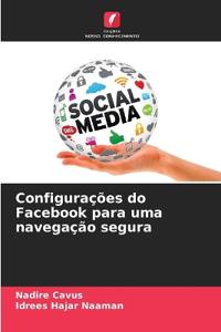 Configurações do Facebook para uma navegação segura