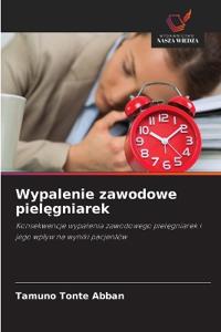Wypalenie zawodowe pielegniarek