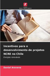 Incentivos para o desenvolvimento de projetos NCRE no Chile