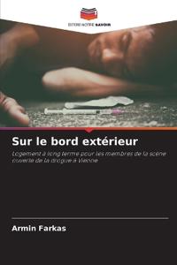Sur le bord extérieur