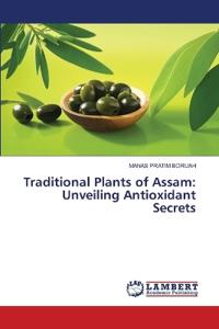 Traditional Plants of Assam