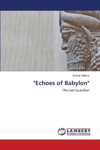 "Echoes of Babylon"