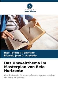 Das Umweltthema im Masterplan von Belo Horizonte