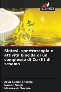 Sintesi, spettroscopia e attività biocida di un complesso di Cu (II) di sesamo