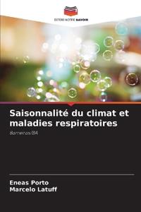 Saisonnalité du climat et maladies respiratoires