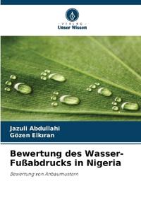 Bewertung des Wasser-Fußabdrucks in Nigeria