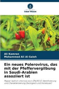 Ein neues Polerovirus, das mit der Pfeffervergilbung in Saudi-Arabien assoziiert ist