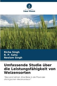 Umfassende Studie über die Leistungsfähigkeit von Weizensorten
