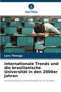 Internationale Trends und die brasilianische Universität in den 2000er Jahren