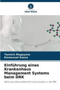 Einführung eines Krankenhaus Management Systems beim DRK