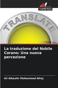 La traduzione del Nobile Corano