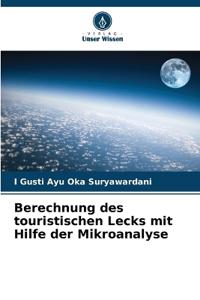 Berechnung des touristischen Lecks mit Hilfe der Mikroanalyse