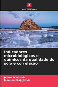 Indicadores microbiológicos e químicos da qualidade do solo e correlação