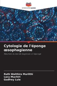 Cytologie de l'éponge oesophagienne
