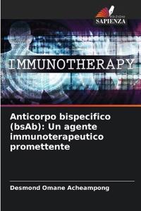 Anticorpo bispecifico (bsAb)