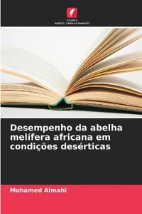Desempenho da abelha melífera africana em condições desérticas