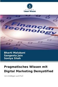 Pragmatisches Wissen mit Digital Marketing Demystified