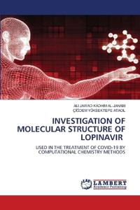Investigation of Molecular Structure of Lopinavir