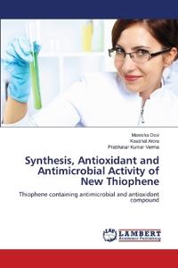 Synthesis, Antioxidant and Antimicrobial Activity of New Thiophene