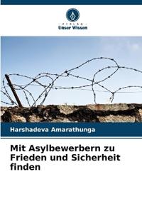 Mit Asylbewerbern zu Frieden und Sicherheit finden