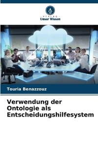 Verwendung der Ontologie als Entscheidungshilfesystem