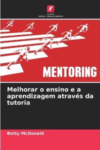 Melhorar o ensino e a aprendizagem através da tutoria