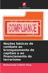 Noções básicas de combate ao branqueamento de capitais e ao financiamento do terrorismo