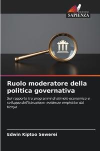 Ruolo moderatore della politica governativa