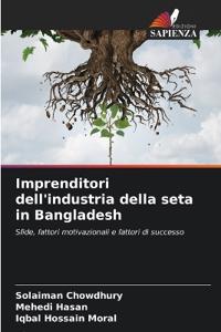 Imprenditori dell'industria della seta in Bangladesh