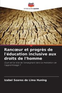 Rancoeur et progrès de l'éducation inclusive aux droits de l'homme
