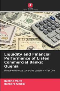 Liquidity and Financial Performance of Listed Commercial Banks