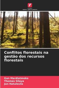 Conflitos florestais na gestão dos recursos florestais