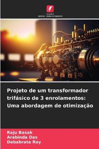 Projeto de um transformador trifásico de 3 enrolamentos