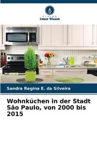 Wohnküchen in der Stadt São Paulo, von 2000 bis 2015
