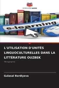 L'Utilisation d'Unités Linguoculturelles Dans La Littérature Ouzbek