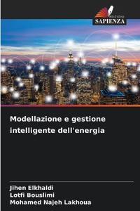Modellazione e gestione intelligente dell'energia