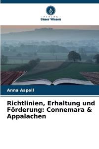 Richtlinien, Erhaltung und Förderung